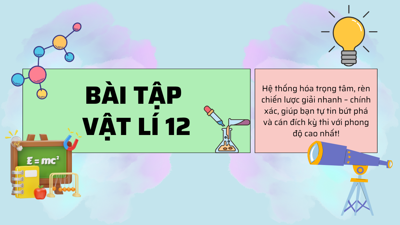Ảnh minh hoạ bài tập Vật lí 12